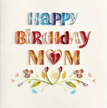 Load image into Gallery viewer, Niquea.D Mom Birthday Card- Quilled Mom with Flowers
